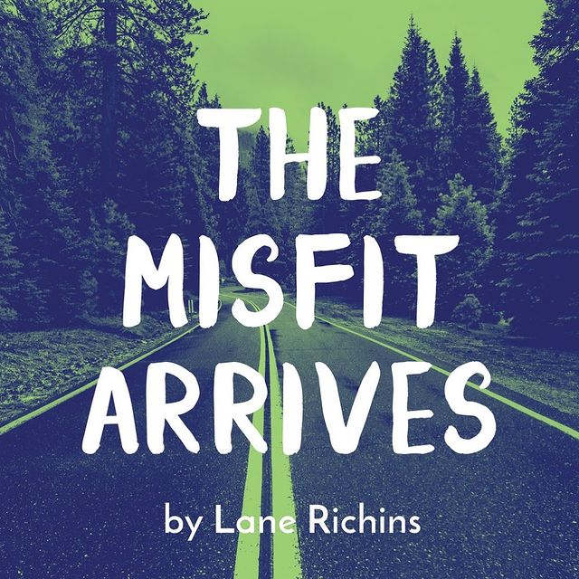 The Misfit Arrives