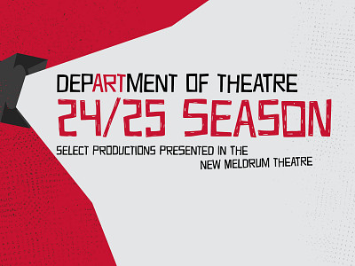 Theatre’s 2024-2025 Season features rebels, dreamers, lovers, and (re)makers